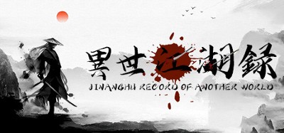 JiangHu Record of Another World Image