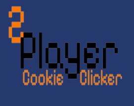 2 PLAYER COOKIE CLICKER Image