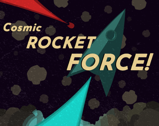 Cosmic Rocket Force Game Cover