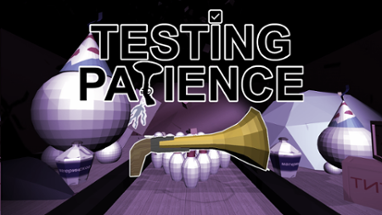 Testing Patience Image