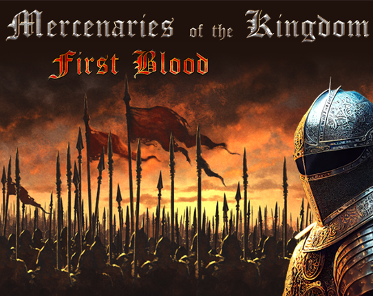 Mercenaries of the Kingdom: First Blood Game Cover