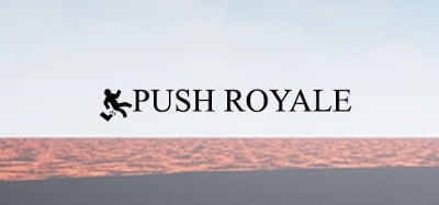 Push battle Royale Image