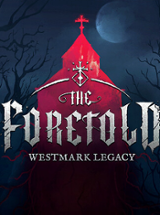 The Foretold: Westmark Legacy Image