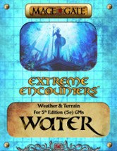Extreme Encounters: Weather and Terrain: Water Image