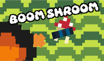 Boom Shroom Image