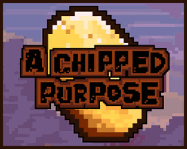A Chipped Purpose Image