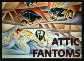 Attic Fantoms Image