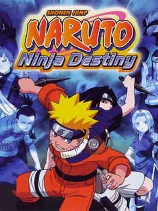 Naruto: Ninja Destiny Game Cover