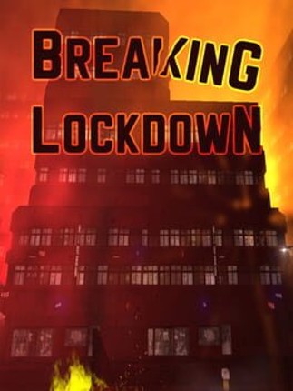Breaking Lockdown Game Cover