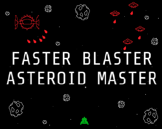 Faster Blaster Asteroid Master Game Cover
