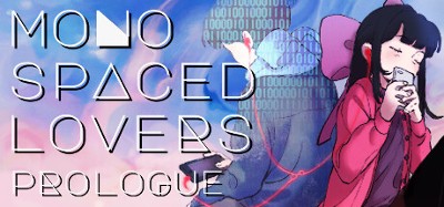 Monospaced Lovers: Prologue Image