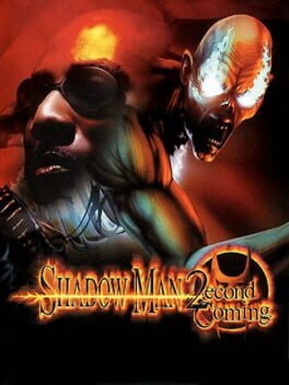 Shadow Man: 2econd Coming Game Cover