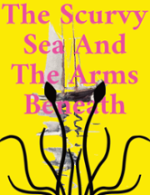 The Scurvy Sea And The Arms Beneath Image