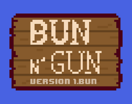 Bun n' Gun - v1.Bun Image