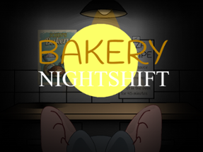 Bakery Nightshift Image