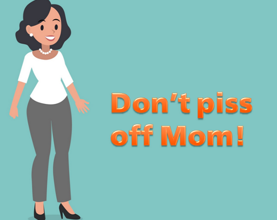 Don't piss off Mom Game Cover