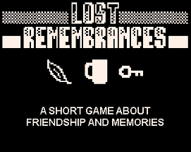 Lost Remembrances Image