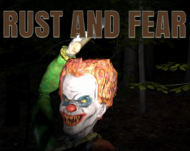 Rust And Fear Image