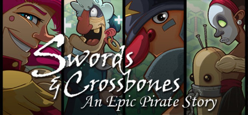 Swords & Crossbones: An Epic Pirate Story Game Cover