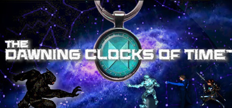 The Dawning Clocks Of Time Game Cover