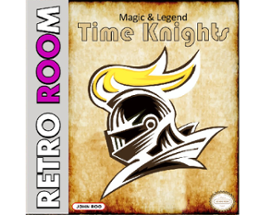 Magic and Legend: Time Knights Image