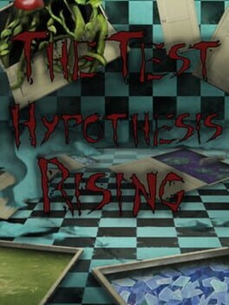 The Test: Hypothesis Rising Game Cover