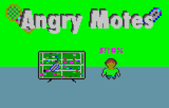Angry Motes Image