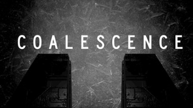 COALESCENCE (Alpha Build) Image