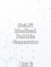 Sci-Fi Medical Babble Generator Image