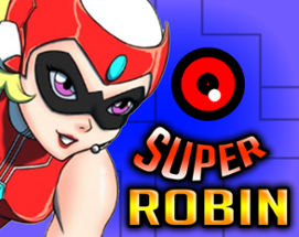Super Robin! Image