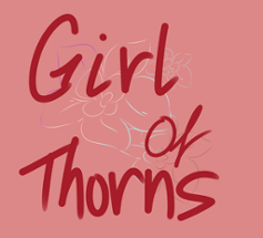 Girl of Thorns Image