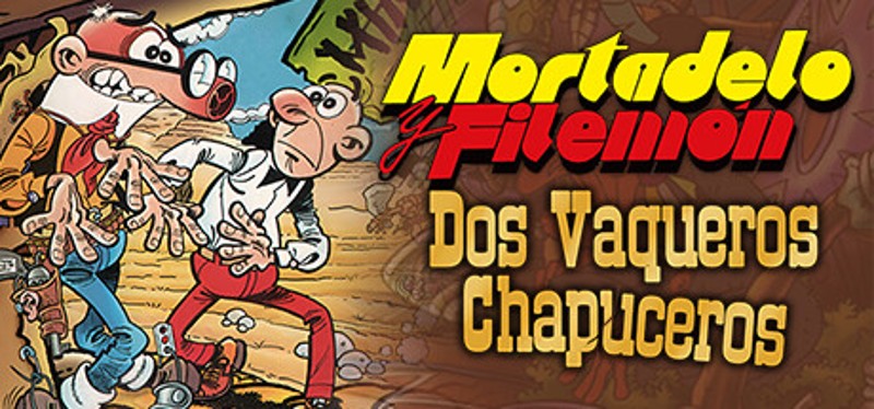 Mortadelo y Filemón: Dos vaqueros chapuceros Game Cover