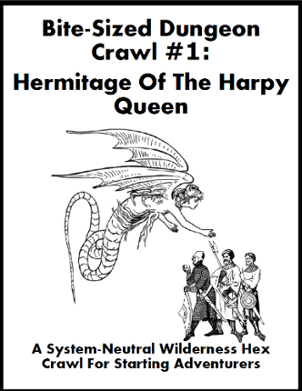 Bite-Sized Dungeon Crawl #1: Hermitage Of The Harpy Queen Game Cover