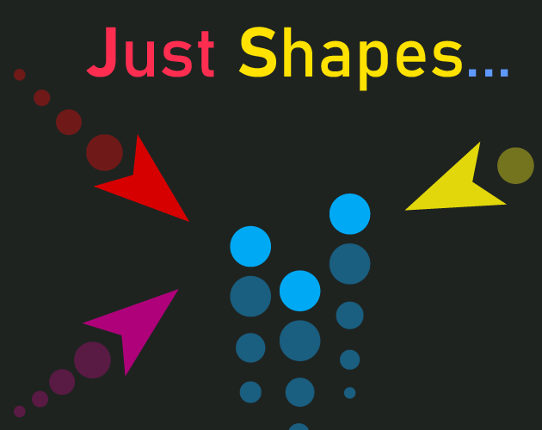 Just Shapes... Game Cover