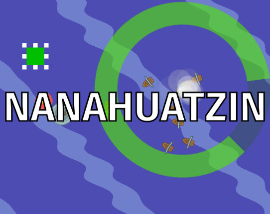 Nanahuatzin Game Cover