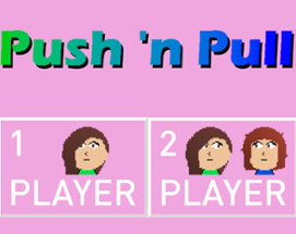 Push 'n Pull Image