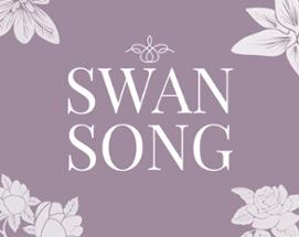 Swan Song Image