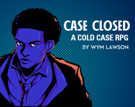 Case Closed - A Cold Case RPG Image