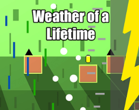 Weather of a Lifetime Image