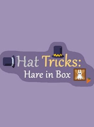 Hat Tricks: Hare in Box Game Cover