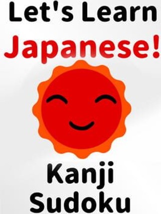 Let's Learn Japanese! Kanji Sudoku Game Cover