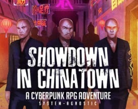 Showdown in Chinatown - Cyberpunk RPG Adventure Image