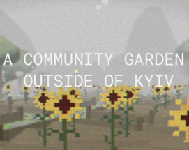 A Community Garden Outside Of Kyiv Image