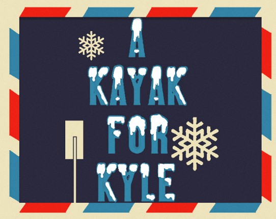 A Kayak For Kyle Game Cover