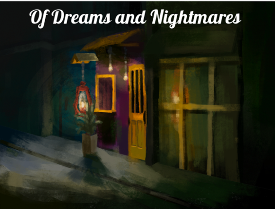 Of Dreams and Nightmares Game Cover