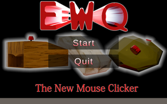 EWQ: The new mouse clicker Image