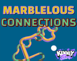 Marblelous Connections Image