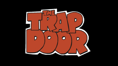 The Trapdoor Ep 1 Lost and found Image