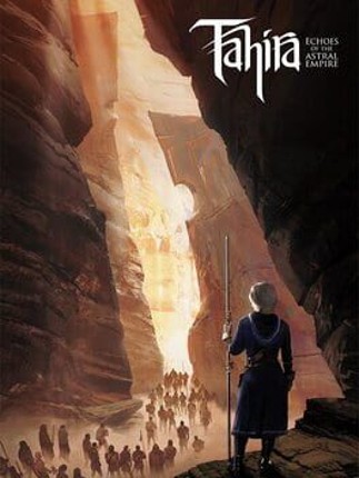 Tahira: Echoes of the Astral Empire Game Cover