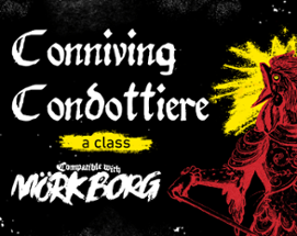 Conniving Condottiere - A Class for MORK BORG Image